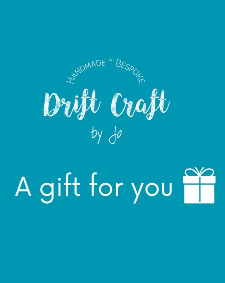 Gift Card - Drift Craft by Jo - Drift Craft by Jo